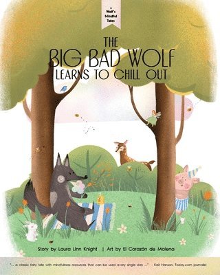 Laura Linn Knight - Wolf's Mindful Tales - The Big Bad Wolf learns to Chill Out, Häftad. Tillgänglighet: Tillfälligt slut
