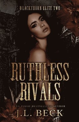 J L Beck - Ruthless Rivals, Häftad