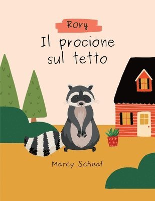 Marcy Schaaf - Rory il Raccoon del Tetto (Italiano), Häftad. Tillgänglighet: Lägg i varukorg