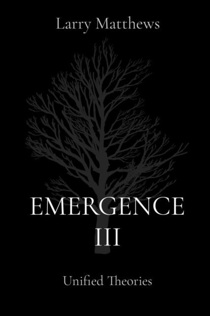 LARRY MATTHEWS - EMERGENCE III, E-bok