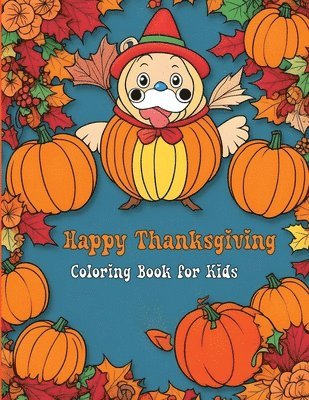 James Mwangi - Happy Thanksgiving Coloring Book for Kids, Häftad. Tillgänglighet: Lägg i varukorg