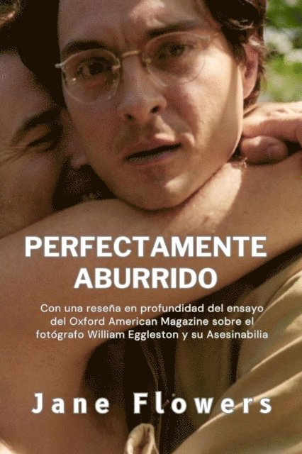 Jane Flowers - Perfectamente Aburrido, E-bok