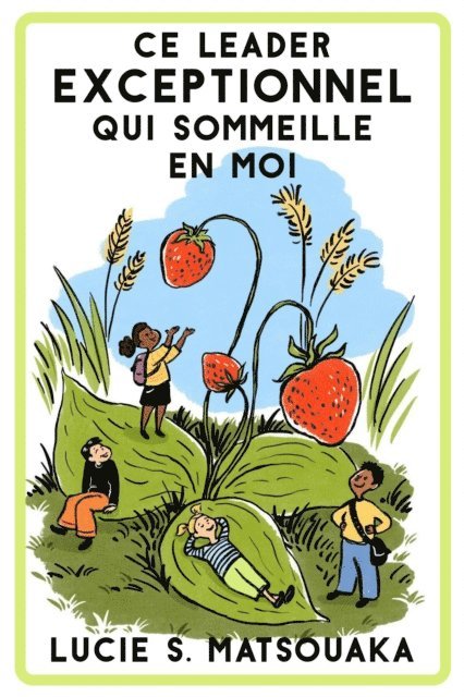 Lucie S Matsouaka - Ce Leader Exceptionnel Qui Sommeille En Moi, E-bok. Tillgänglighet: Lägg i varukorg
