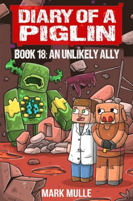 Mark Mulle - Diary of a Piglin Book 18, E-bok