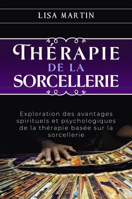 Lisa Martin - Thérapie  de la  Sorcellerie, E-bok