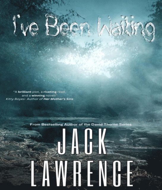 Jack Lawrence - I've Been Waiting, E-bok