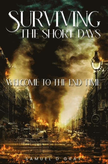 Samuel D Gray - Surviving The Short Days, E-bok