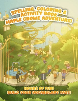 Latoya Smith - Spelling, Coloring & Activity Book Maple Crowe Adventure!, Häftad. Tillgänglighet: Lägg i varukorg