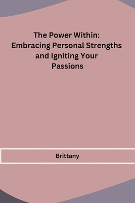 Brittany - Power Within, Häftad
