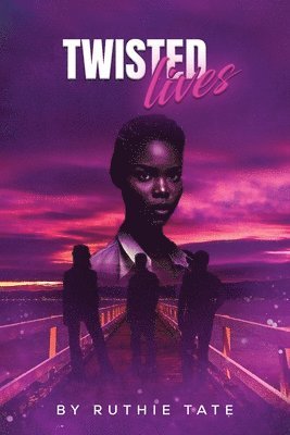 Ruthie Tate - Twisted Lives, Häftad