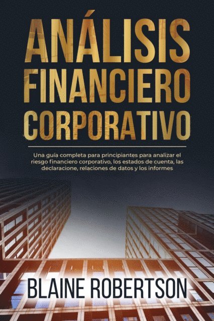 Blaine Robertson - Análisis Financiero Corporativo, E-bok. Tillgänglighet: Lägg i varukorg