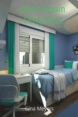 Gina Meyers - Dorm Room Feng Shui, Häftad. Tillgänglighet: Lägg i varukorg