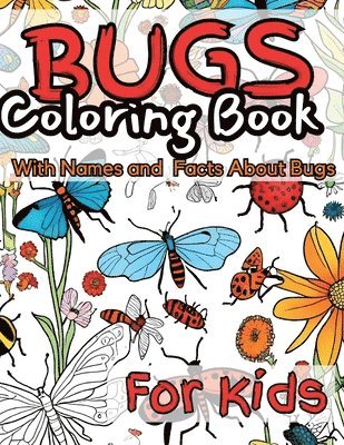 James Mwangi - Bugs Coloring Book for Kids, Häftad. Tillgänglighet: Lägg i varukorg