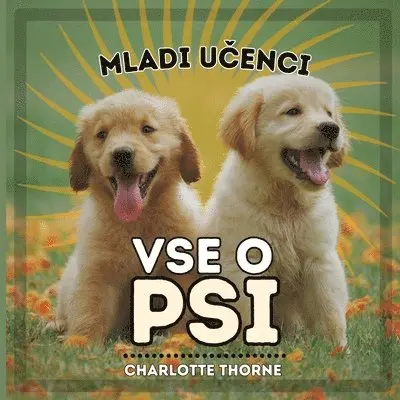 Charlotte Thorne - Mladi Učenci, Vse O Psi, Häftad. Tillgänglighet: Lägg i varukorg