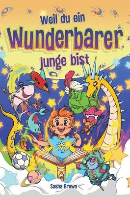 Sasha Brown - Weil du ein wunderbarer Junge bist, Häftad. Tillgänglighet: Lägg i varukorg