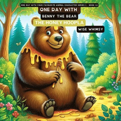 Wise Whimsy - One Day with Benny the Bear, Häftad. Tillgänglighet: Lägg i varukorg