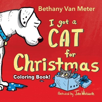 Bethany Van Meter - Coloring Book! River the Dog - "I got a Cat for Christmas", Häftad. Tillgänglighet: Lägg i varukorg