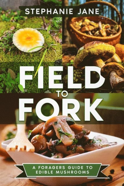 &quote;Field to Fork&quote;