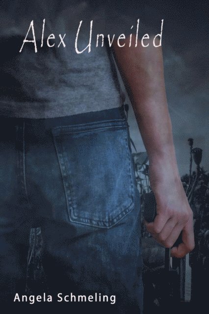 Angela Schmeling - Alex Unveiled, E-bok