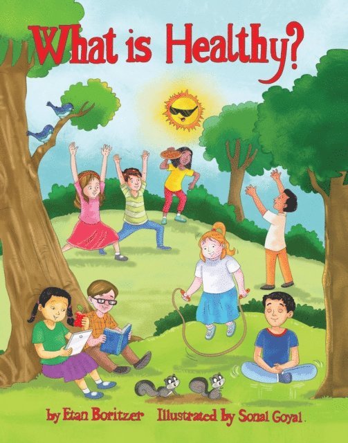 Etan Boritzer - What is Healthy?, E-bok