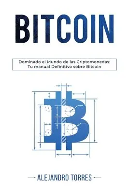 Alejandro Torres - Bitcoin, Häftad. Tillgänglighet: Lägg i varukorg