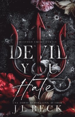 J L Beck - Devil You Hate, Häftad