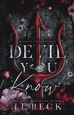 J L Beck - Devil You Know, Häftad