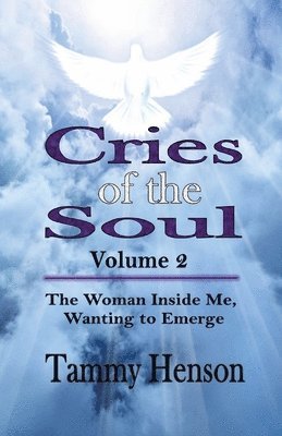 Tammy Henson - Cries of the Soul (Volume 2), Häftad