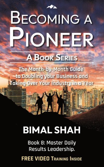 Bimal Shah, Ami Shah - Becoming a Pioneer- A Book Series, E-bok