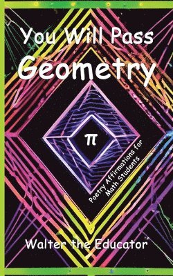 Walter the Educator - You Will Pass Geometry, Häftad. Tillgänglighet: Lägg i varukorg
