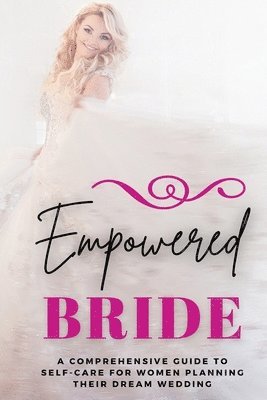 Lily Morrison - Empowered Bride, Häftad. Tillgänglighet: Lägg i varukorg