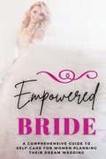 Empowered Bride