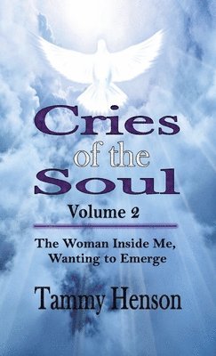 Tammy Henson - Cries of the Soul (Volume 2), Inbunden