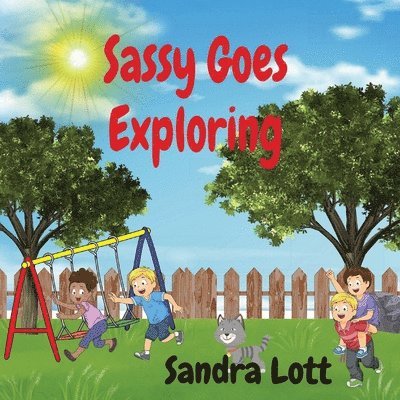 Sandra Lott - Sassy Goes Exploring, Häftad
