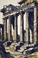 Clement King Shorter - Charlotte Brontë and Her Circle, Häftad