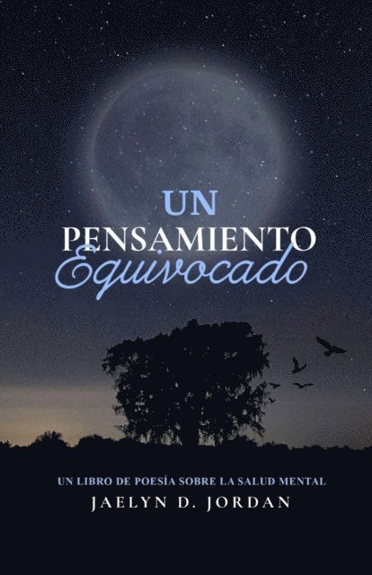 Jaelyn  D. Jordan - UN PENSAMIENTO EQUIVOCADO EDICIÓN EXTENDIDA, E-bok