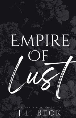 J L Beck - Empire of Lust (Discreet Edition), Häftad