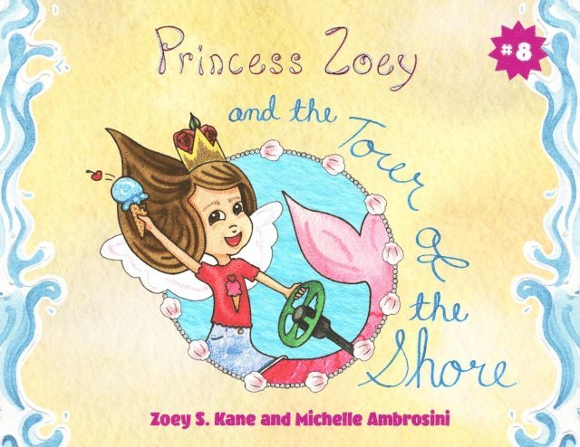 Michelle Ambrosini, Zoey S Kane - Princess Zoey and the Tour of the Shore, E-bok. Tillgänglighet: Lägg i varukorg