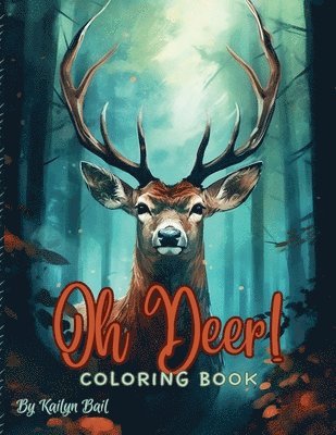 Oh Deer! Realistic Coloring Book, Häftad