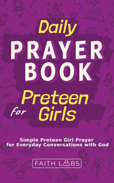 FaithLabs - Daily Prayer Book for Preteen Girls, E-bok. Tillgänglighet: Lägg i varukorg