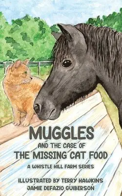 Jamie Defazio Guiberson - Muggles and the Case of the Missing Cat Food, Häftad. Tillgänglighet: Lägg i varukorg
