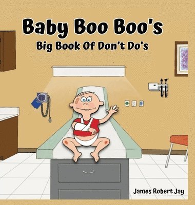 James Robert Jay, Linda Jay Ewington - Baby Boo Boo's, Inbunden