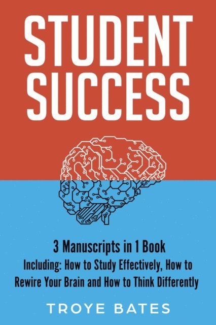 Troye Bates - Student Success, E-bok