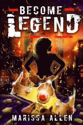 Marissa Allen - Become Legend, Häftad