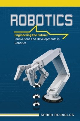Sarah Reynolds - Robotics, Häftad