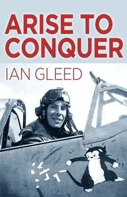 Ian Gleed - Arise to Conquer, Häftad. Tillgänglighet: Lägg i varukorg