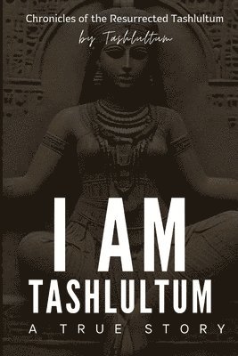 Tashlultum Levy - I Am Tashlultum, Häftad. Tillgänglighet: Lägg i varukorg