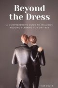 Beyond the Dress