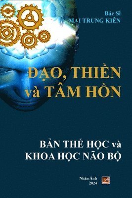 Trung Kien Mai - Đạo, Tâm Hồn Và Thiền, Häftad
