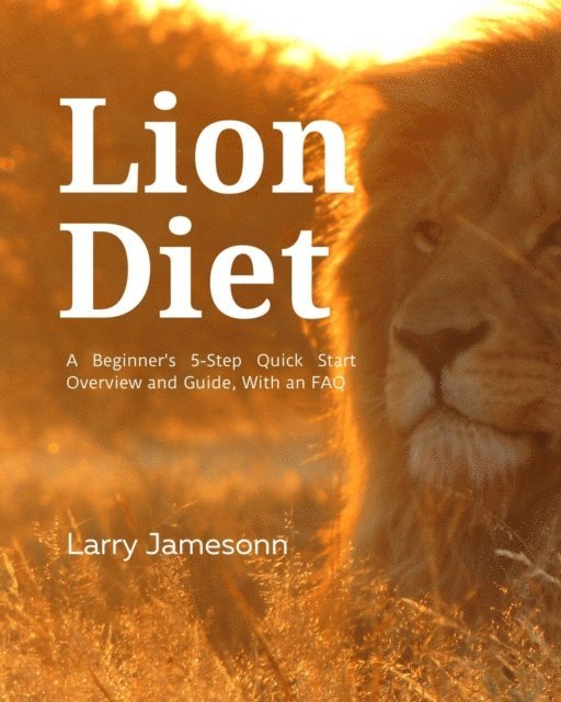 Larry Jamesonn - Lion Diet, E-bok